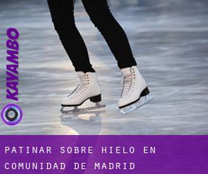 Patinar sobre hielo en Comunidad de Madrid