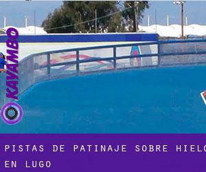 Pistas de Patinaje sobre hielo en Lugo