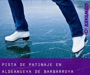 Pista de Patinaje en Aldeanueva de Barbarroya