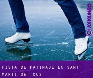 Pista de Patinaje en Sant Martí de Tous Pista de Patinaje en Sant Martí de Tous