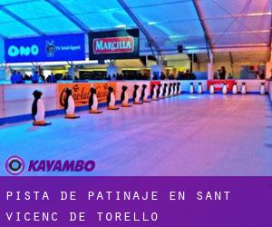 Pista de Patinaje en Sant Vicenç de Torelló Pista de Patinaje en Sant Vicenç de Torelló