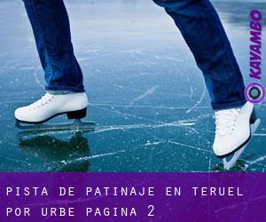 Pista de Patinaje en Teruel por urbe - página 2