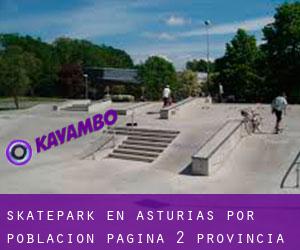 Skatepark en Asturias por población - página 2 (Provincia)