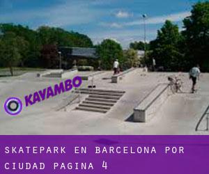 Skatepark en Barcelona por ciudad - página 4