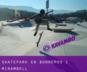 Skatepark en Bonrepòs i Mirambell