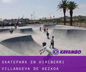 Skatepark en Hiriberri / Villanueva de Aezkoa