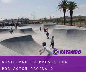 Skatepark en Málaga por población - página 3