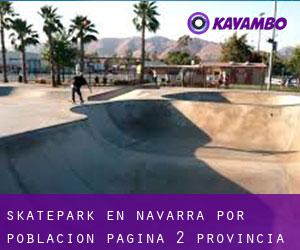 Skatepark en Navarra por población - página 2 (Provincia)