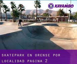 Skatepark en Orense por localidad - página 2