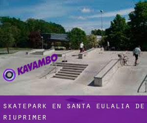 Skatepark en Santa Eulàlia de Riuprimer Skatepark en Santa Eulàlia de Riuprimer