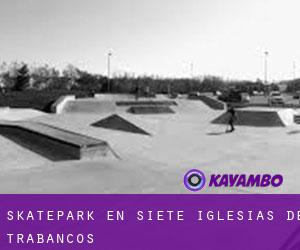 Skatepark en Siete Iglesias de Trabancos