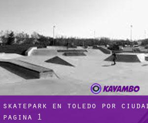 Skatepark en Toledo por ciudad - página 1