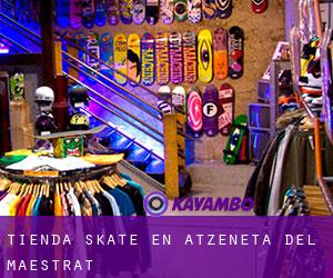 Tienda skate en Atzeneta del Maestrat