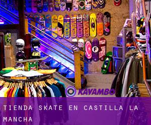 Tienda skate en Castilla-La Mancha