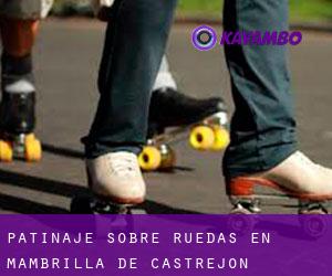 Patinaje sobre ruedas en Mambrilla de Castrejón