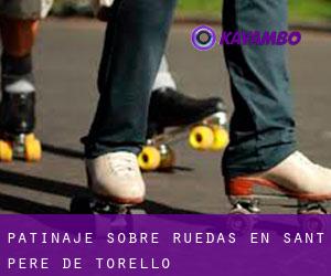 Patinaje sobre ruedas en Sant Pere de Torelló Patinaje sobre ruedas en Sant Pere de Torelló