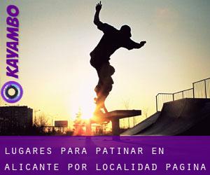 lugares para patinar en Alicante por localidad - página 3