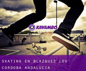 skating en Blázquez (Los) (Córdoba, Andalucía)