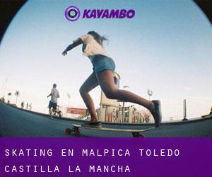 skating en Malpica (Toledo, Castilla-La Mancha)
