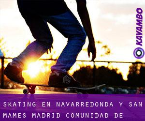 skating en Navarredonda y San Mamés (Madrid, Comunidad de Madrid)