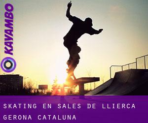 skating en Sales de Llierca (Gerona, Cataluña)