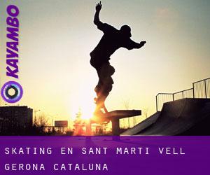 skating en Sant Martí Vell (Gerona, Cataluña)